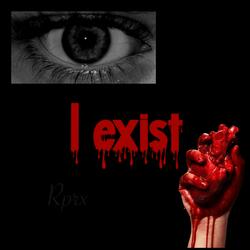 I exist