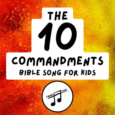 The 10 Commandments Song