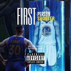 First Person Shooter (feat. SayyyOfTheJungle)