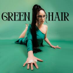 Green Hair