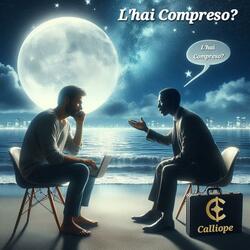 L'hai Compreso?