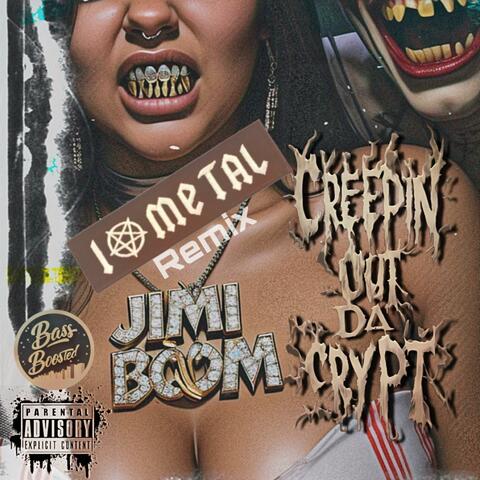 Creepin Out Da Crypt (feat. PsychoSoundz) [Metal Trap Bass Version]