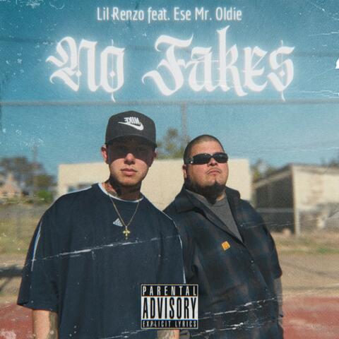 No Fakes (feat. Ese Mr. Oldie)