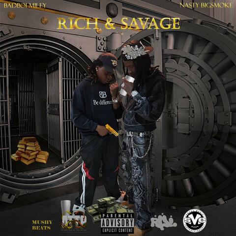 RICH & SAVAGE (feat. Nasty Bigsmoke)