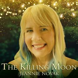 The Killing Moon