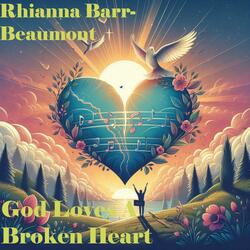 God Loves A Broken Heart