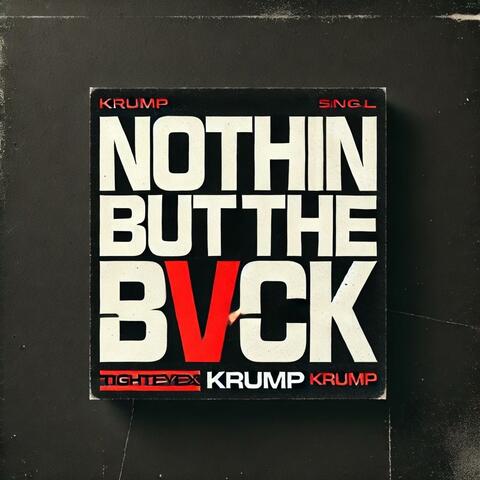 Nothing but the bvck(loop)