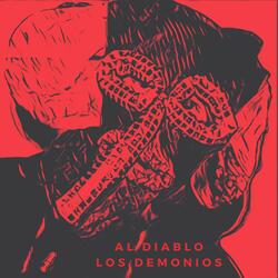 Al Diablo Los Demonios