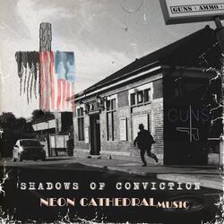 Shadows Of Conviction