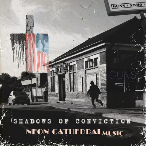 Shadows Of Conviction