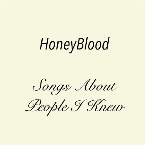 Songs About People I Knew