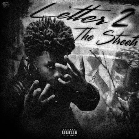 Letter 2 The Streets