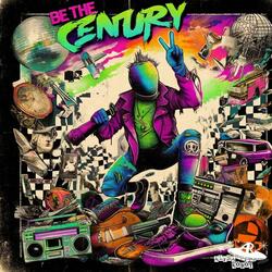 Be The Century