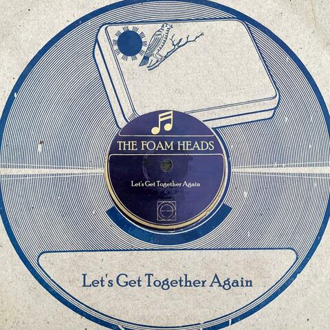 Let's Get Together Again