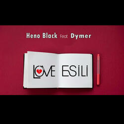 Love esili feat heno black