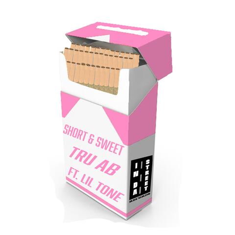 Short & Sweet (feat. Lil Tone)