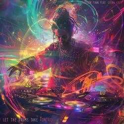 Let the Drums Take Control (feat. Siena Grey)