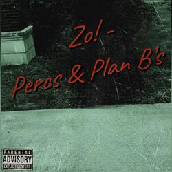 Percs & Plan B's (feat. Kidd Laylay)