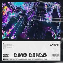 dime donde