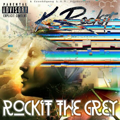 Rockit The Grey