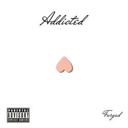 Addicted