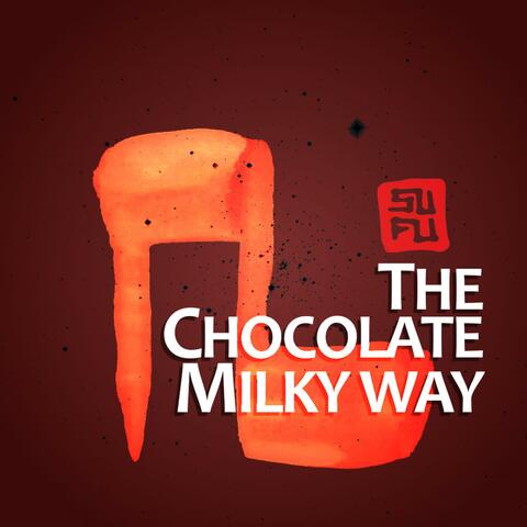 The Chocolate Milky Way (feat. Malyque Smith, Alex Sabbag & Donz Diego)