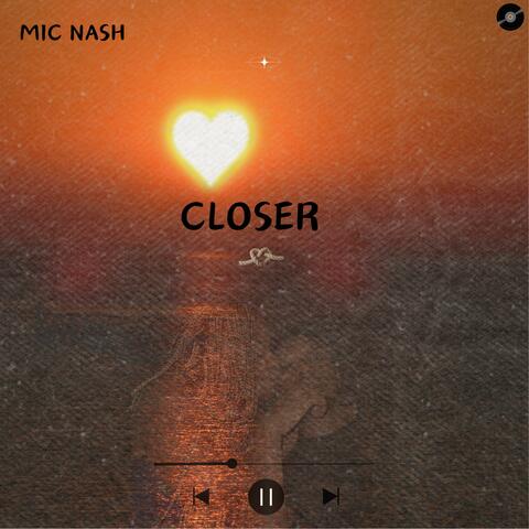 Closer