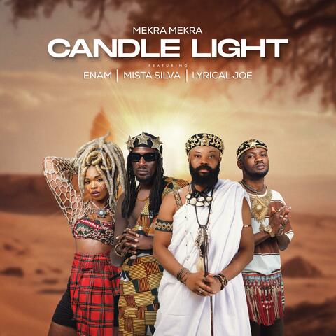 Candle Light (feat. Lyrical Joe, Mista Silva & Enam)