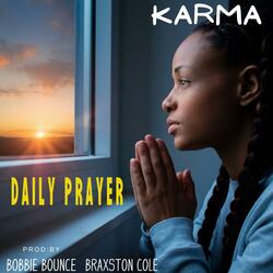 DAILY PRAYER (feat. KARMA, BRAXSTON COLE & BOBBIE BOUCE)