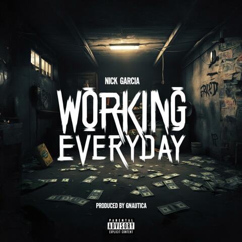 Working Everyday (feat. Gnautica)