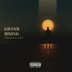 Grand Rising