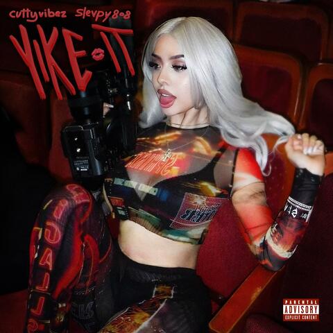 YIKE IT (feat. Slevpy808)