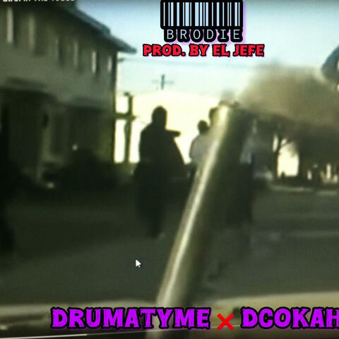 BRODIE (feat. DRUMATYME)