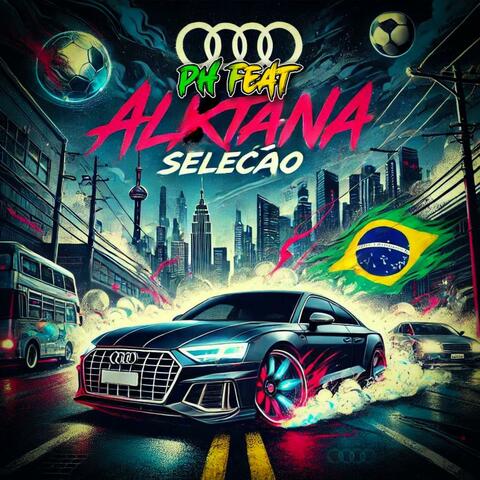 Seleção (feat. Alktana)
