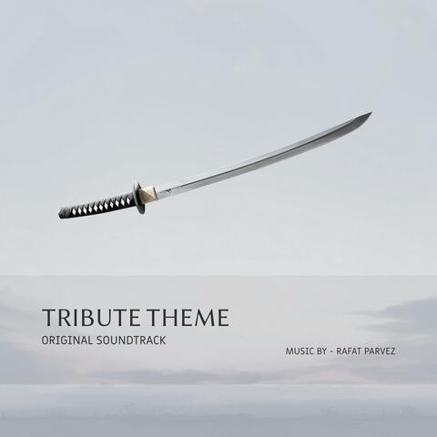 Tribute Theme (Original Soundtrack)