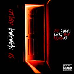 Si Mañana Vuelvo (feat. LxckyBae & KleanBy)