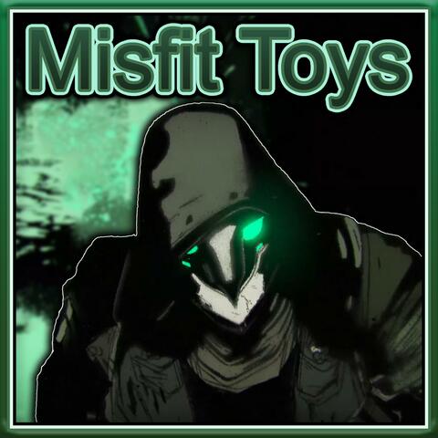 Misfit Toys