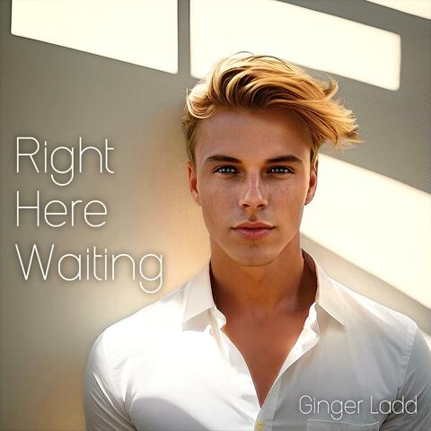 Right Here Waiting