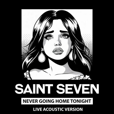 Never Going Home Tonight (ACOUSTIC)