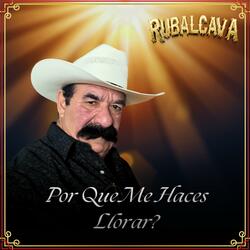 Por Que Me Haces Llorar?