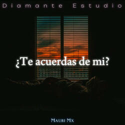 ¿Te Acuerdas De Mi?