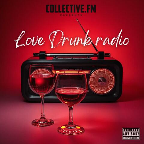 Love Drunk Radio