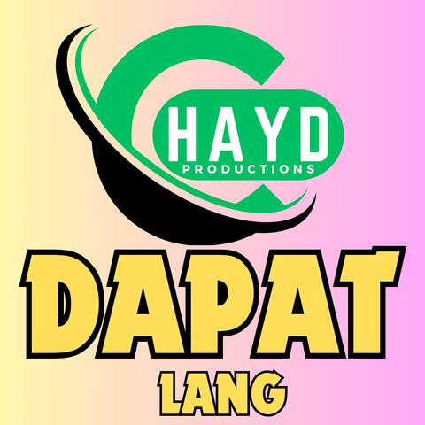 Dapat lang