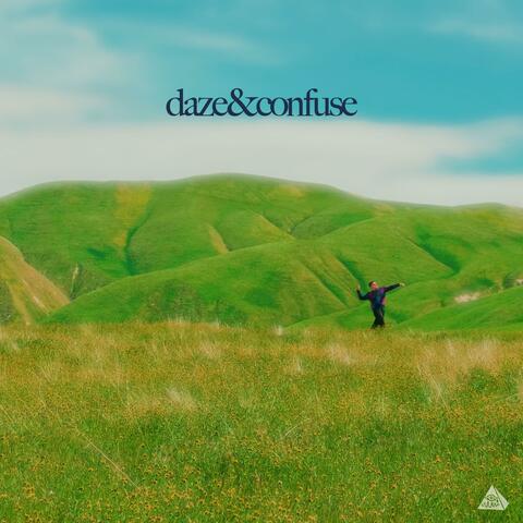 daze&confuse