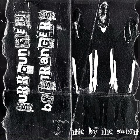 Die By The Sword
