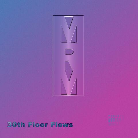 Chapter 3: 30th Floor Flows