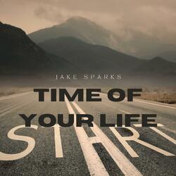 Time of Your Life