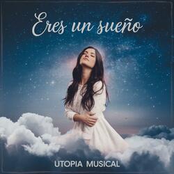 Eres un Sueño