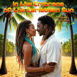 In The Embrace Of The Caribbean Sun
