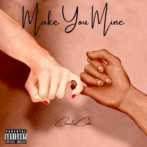 Make You Mine